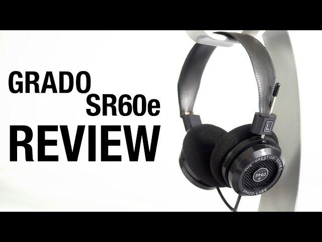 Grado Prestige Series SR60e Review