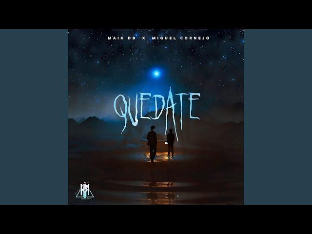 Quedate