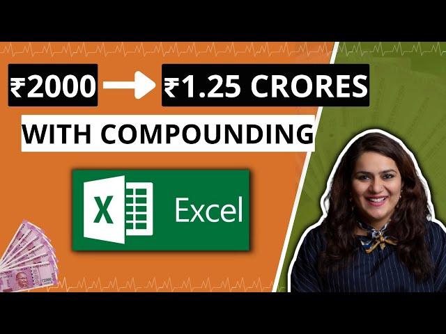 ₹2000 to 1.25 CRORES with Power of Compounding | Easy EXCEL Calculation | Gurleen Kaur Tikku