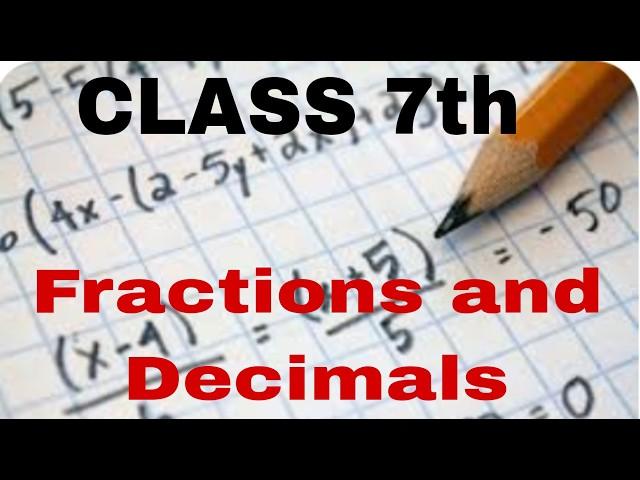 Fractions and Decimals - Multiplication of Fractions and Exercise 2.1 Q 7 | Class 7 Maths Ch 2 |CBSE