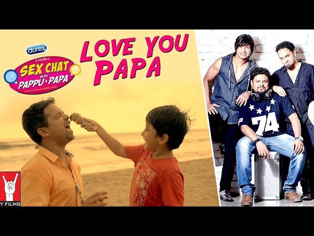 Love You Papa | OST: Se× Chat with Pappu & Papa | Superbia feat. Shubh Mukherji | Se× Education