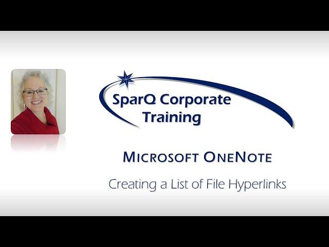 Microsoft OneNote -  Creating a list of File Hyperlinks Quickly