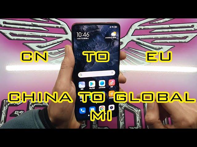 HOW TO CONVERT ALL XIAOMI CHINA TO GLOBAL VERSION ALL MODEL