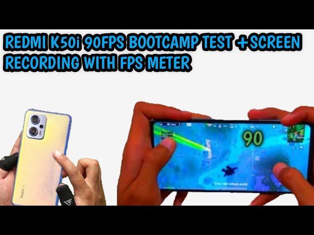 REDMI K50i BOOTCAMP TEST WITH FPS METER |REDMI K50i BOOTCAMP SCREEN RECORDING TEST |REDMI K50i 90FPS