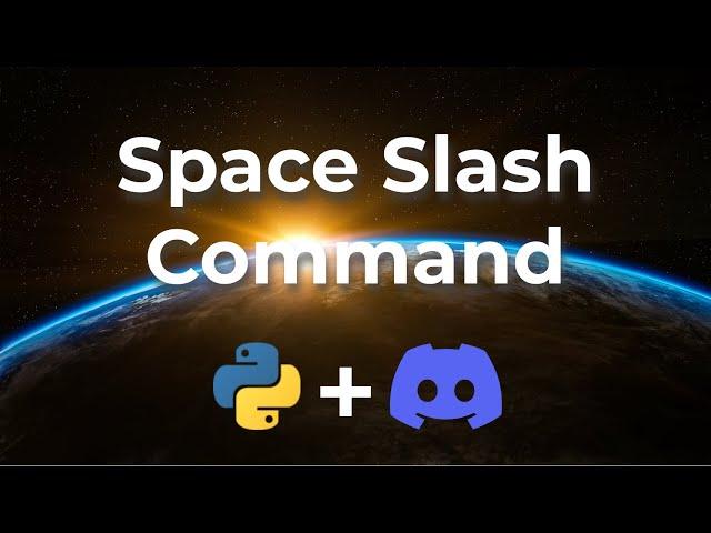 Space Slash Command | Pycord & NASA APOD API