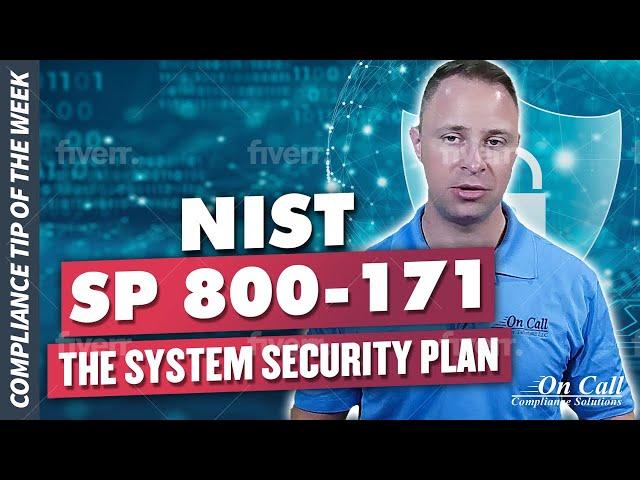 Unravel the Mystery of NIST SP 800-171 and the System Security Plan!