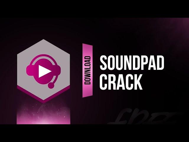 SOUNDPAD CRACK  SEPTEMBER FULL VERSION   FREE DOWNLOAD 2022