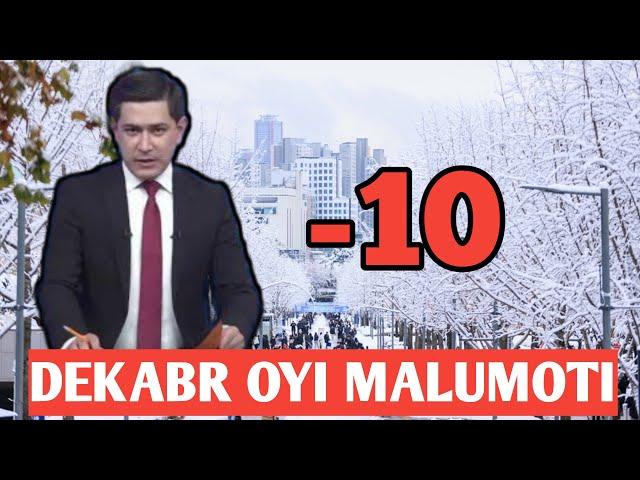 DEKABR OYI UCHUN OB-HAVO MAʼLUMOTI,  ДЕКАБР ОЙИ УЧУН ОБ-ХАВО МАЛУМОТИ.