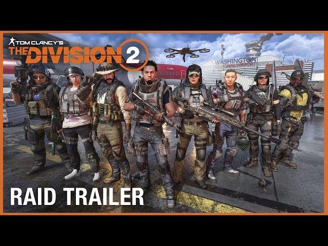 Tom Clancy’s The Division 2: Raid Trailer: Operation Dark Hours | Ubisoft [NA]