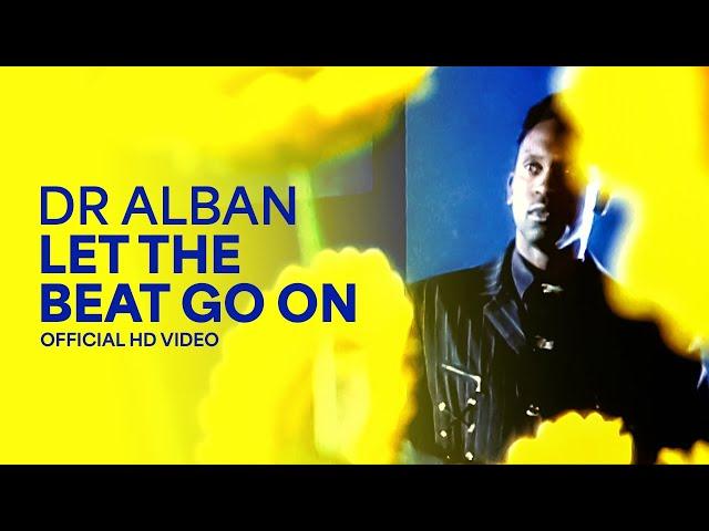 Dr Alban - Let The Beat Go On (Official HD Video)