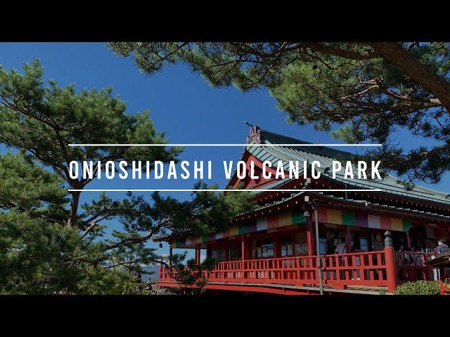 【4K】Onioshidashi Volcanic Park (鬼押出し園), Karuizawa (軽井沢), Japan【2021】#JapanTravelVlog