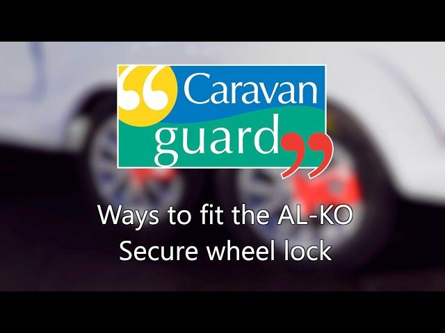 Ways to fit an AL-KO Secure wheel lock to your caravan