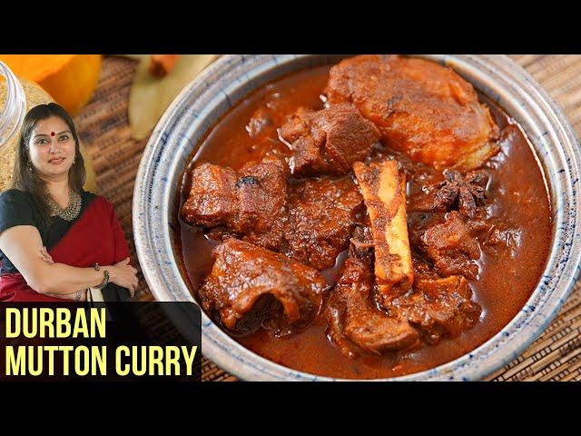 Durban Mutton Curry Recipe | How To Make Durban Mutton Curry | Mutton Curry By Smita Deo