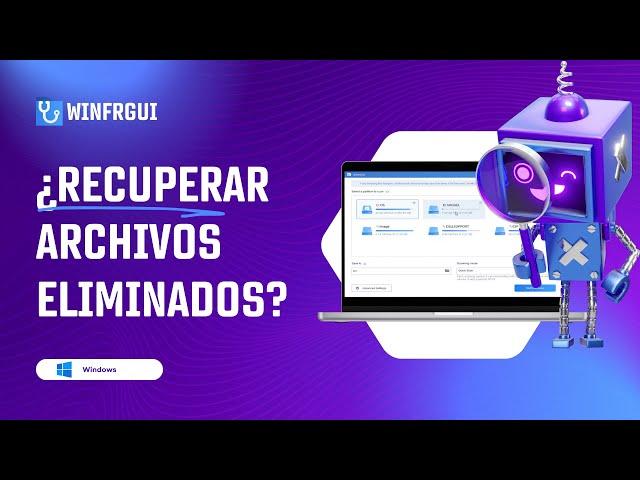 ¿Cómo recuperar archivos eliminados en Windows GRATIS?