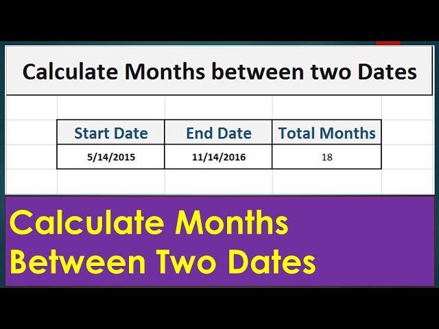 Calculate Months Between Two Dates in Excel 2013|2016