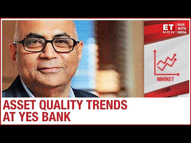 Moratorium impact & asset quality trends at Yes Bank | Prashant Kumar to ET Now