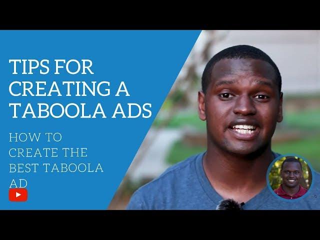 3 Tips for Creating a Taboola Ad - How to Create the best Taboola Ad