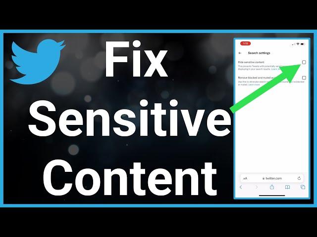 How To Fix Twitter Sensitive Content Settings If Not Working