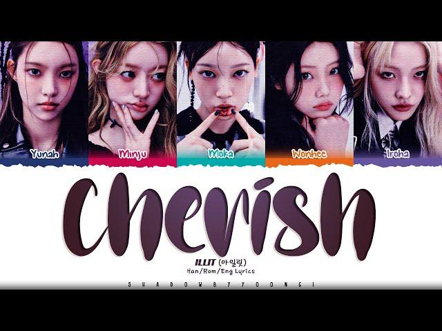 ILLIT 'Cherish (My Love)' Lyrics (아일릿 Cherish 가사) [Color Coded Han_Rom_Eng] | ShadowByYoongi