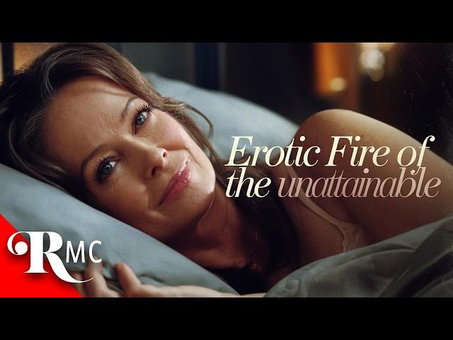 Erotic Fire Of The Unattainable | Full Romance Movie | Award Winning Romantic Drama | RMC