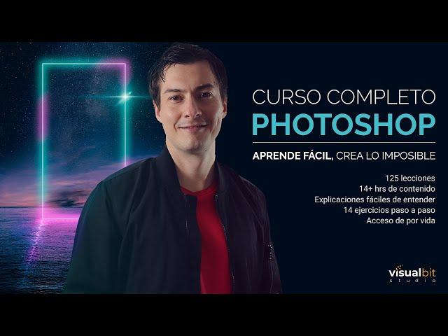 Curso Completo de Photoshop: Domina este programa desde cero y crea todo lo que te imagines!