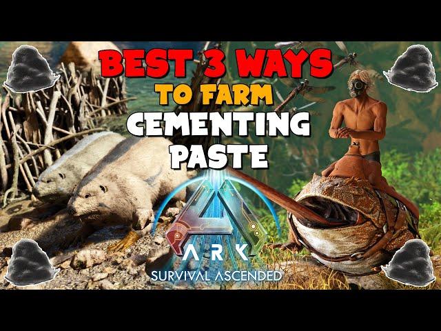 BEST 3 Ways To Farm Cementing Paste In ARK: Survival Ascended | The Island