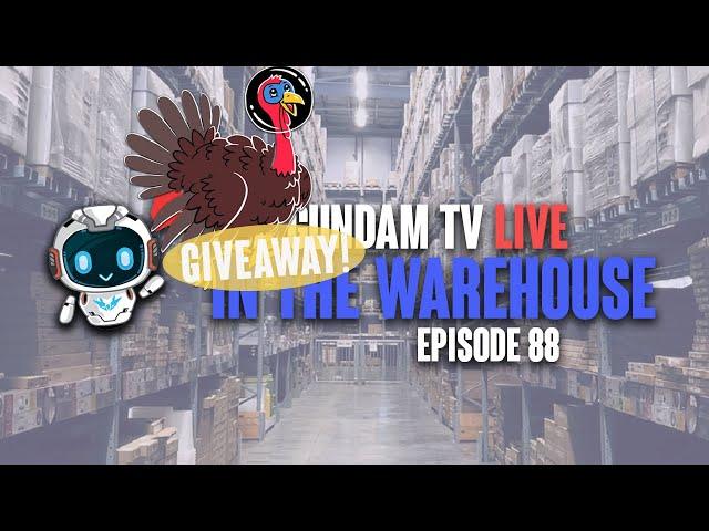 USA Gundam TV! Live in the Warehouse Ep.88