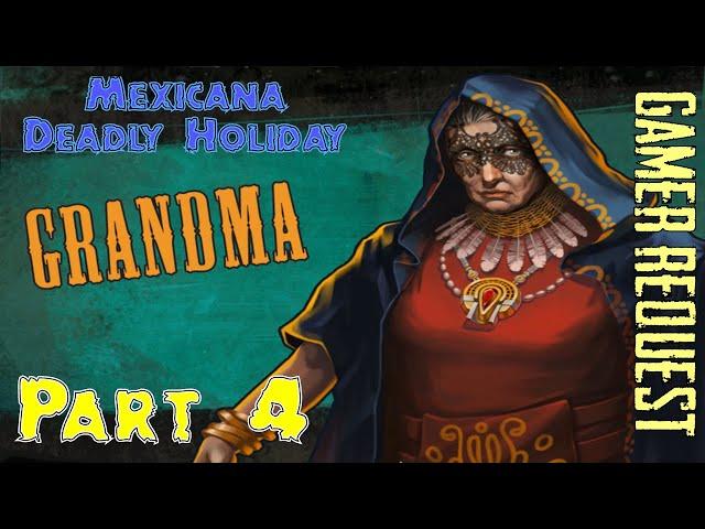 Let's Play - Mexicana - Deadly Holiday - Part 4