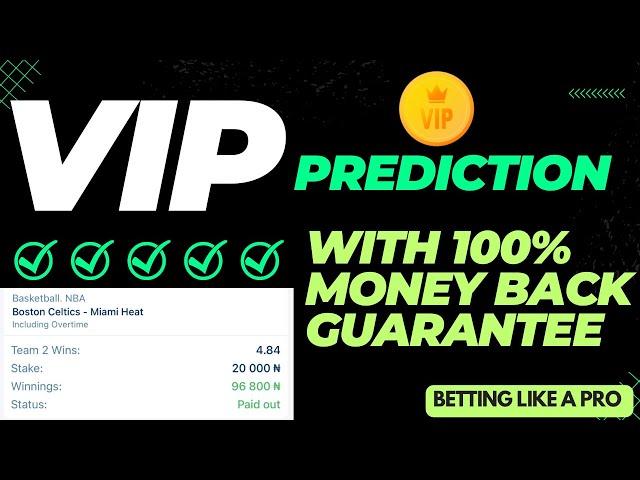 This Website Gives VIP Predictions With 100% Money Back Guarantee | VIP Football Predictions