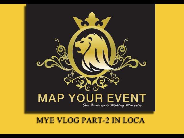 MYE VLOG PART-2 IN LOCA