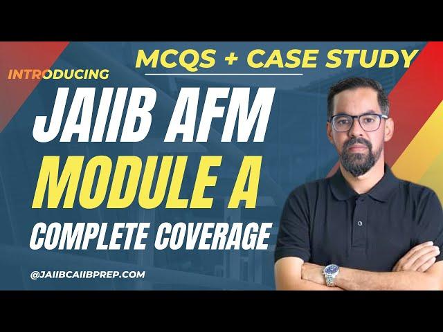 JAIIB May 2025 : Complete AFM Module A MCQs & Cases | JAIIB AFM Marathon May 2025 | By Mahesh Sir