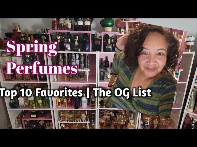 Top 10 Favorite Spring Perfumes | Perfumes I Have To Wear