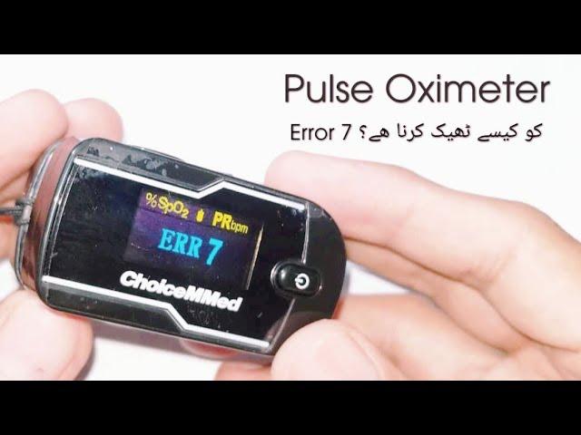 Choice MMed Pulse Oximeter Error 7 Fix