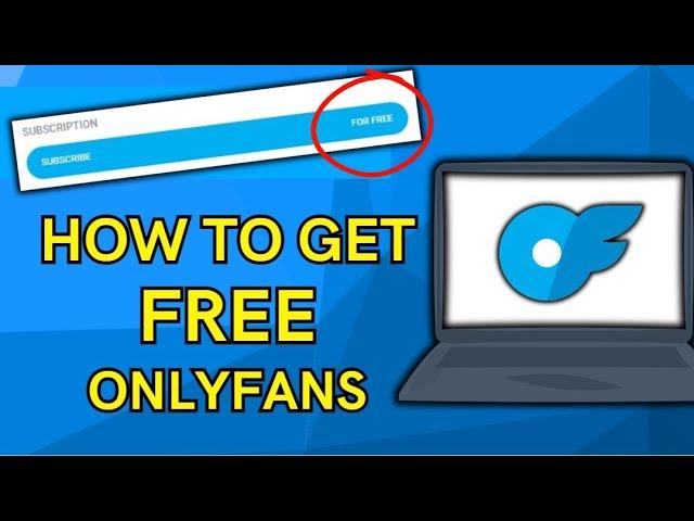 How To Get Free Onlyfans Subscription Without Paying (EASY)