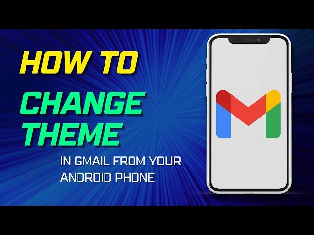 How To Change Theme In GMail from Android Phone #mobile