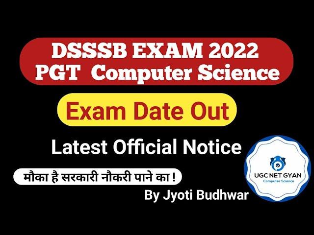 DSSSB PGT Computer Science Exam date out l Latest update