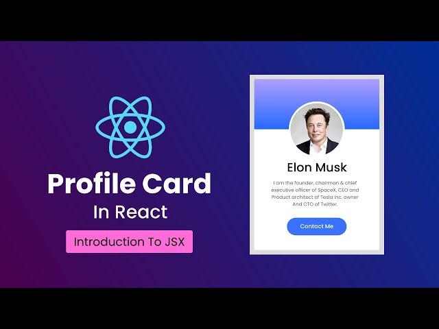 React JSX Tutorial | Create User Profile Card Component Using React JSX
