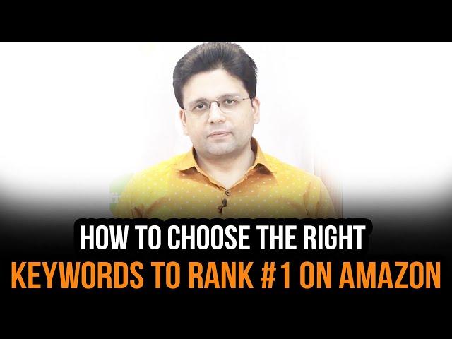 How to choose the right keywords to rank #1 on Amazon - Powerful Keyword Research Tips [Urdu]