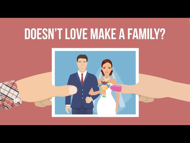 Doesn't Love Make a Family?