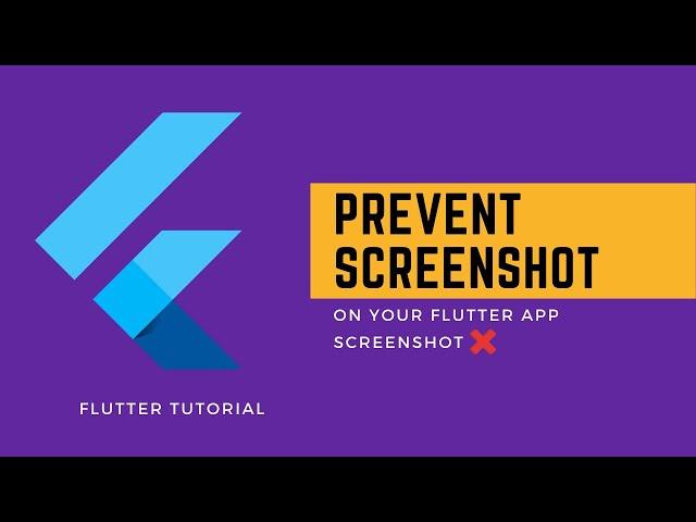 Prevent Screenshot and Screen Recording on your Flutter App