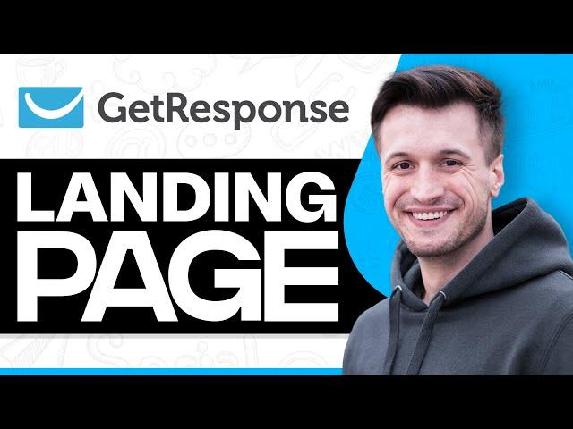 GetResponse Landing Page Tutorial 2024 (Step by Step)