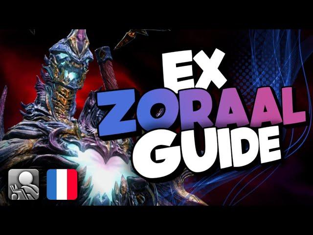 [FFXIV] Zoraal Ja Extrême Guide FR