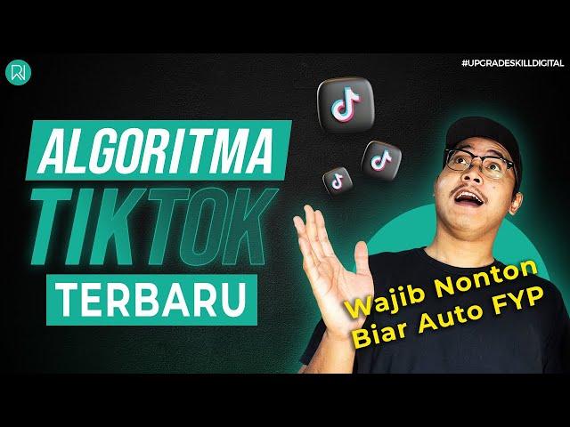 Algoritma TikTok 2024 Terbaru - Cara Kerja Algoritma TikTok Biar Bisa Masuk FYP & Viral di TikTok.!!