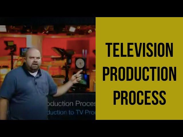 Television Production Process