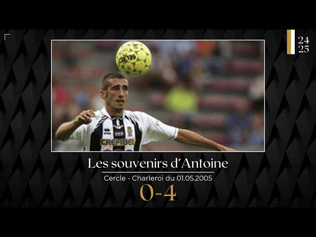 Les souvenirs d'Antoine : Cercle de Bruges - Sporting de Charleroi du 01.05.2005