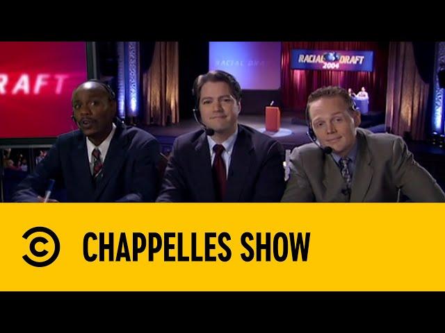 The World's First Racial Draft | Chappelle's Show