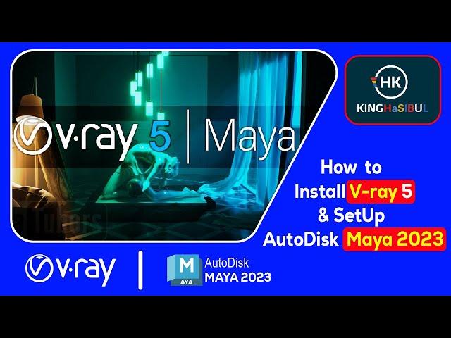 How to Install V-ray 5 &  SetUp  Autodesk Maya 2023