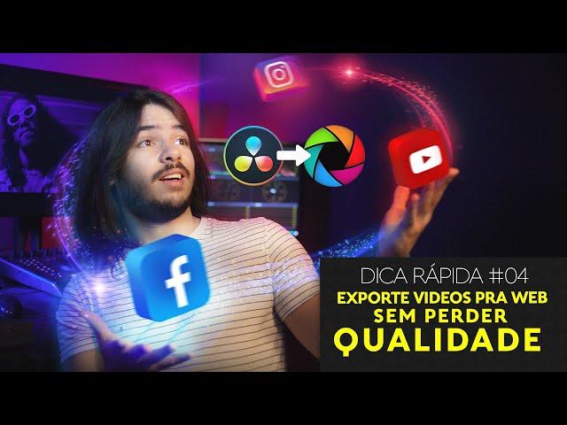 Como exportar vídeos pra WEB sem perder QUALIDADE | Dica Rápida #04