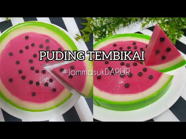 PUDING TEMBIKAI MUDAH DAN SEDAP