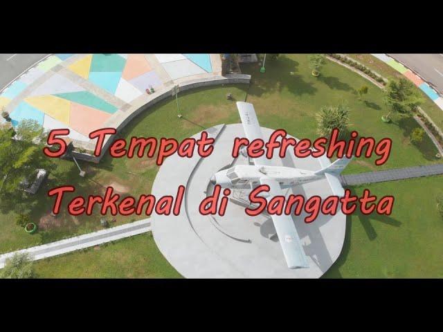 5 Tempat refreshing Terkenal di Sangatta